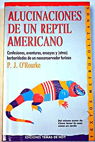 Alucinaciones de un reptil americano