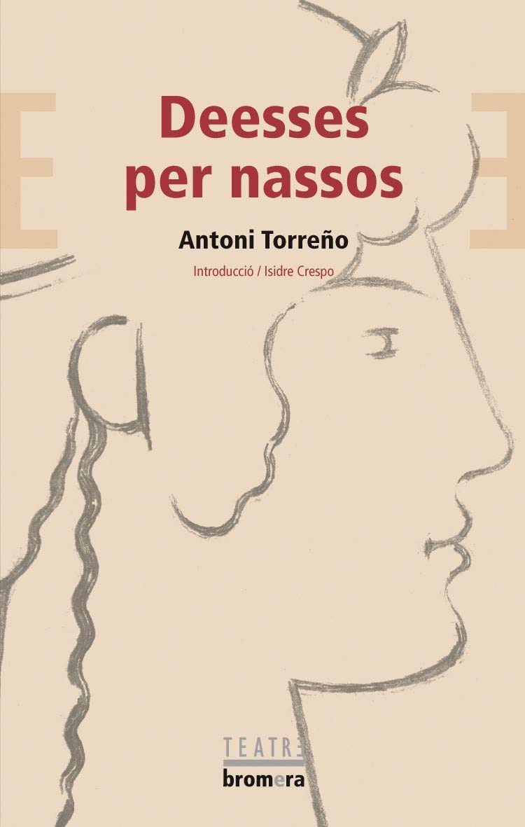 Deesses per nassos: 42 (Bromera Teatre)
