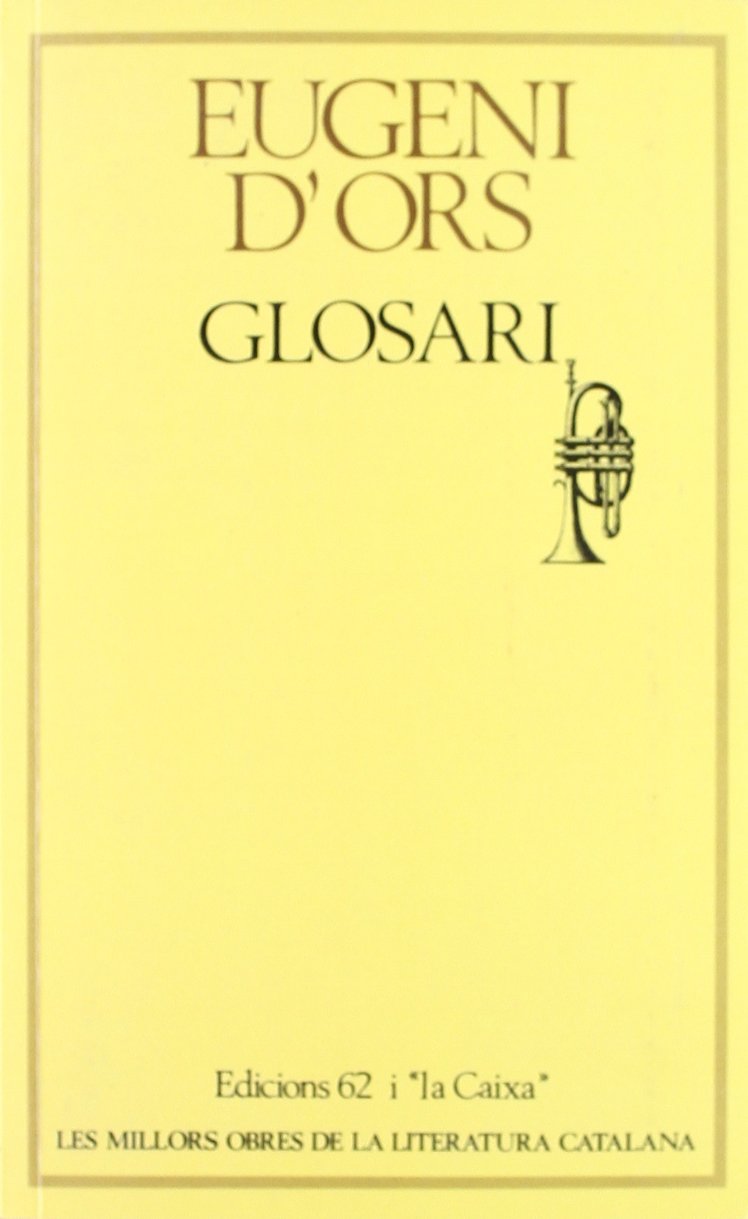 Glosari: (1906-2006 centenari de la seva publicació) (MOLC - Les Millors Obres de la)