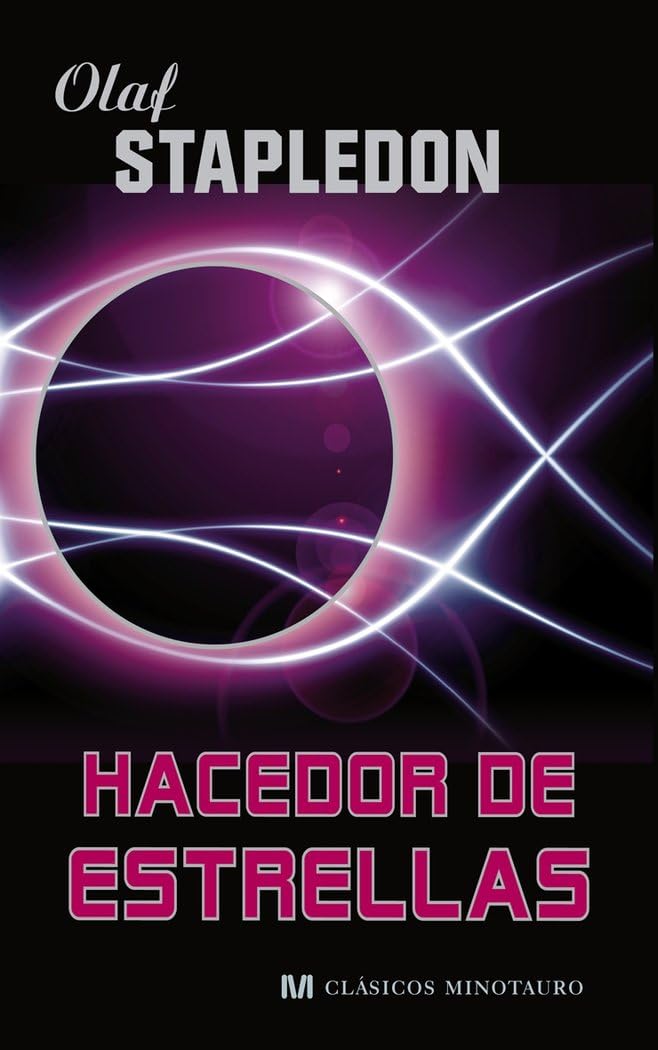 Hacedor de estrellas: 1 (Clásicos Minotauro)