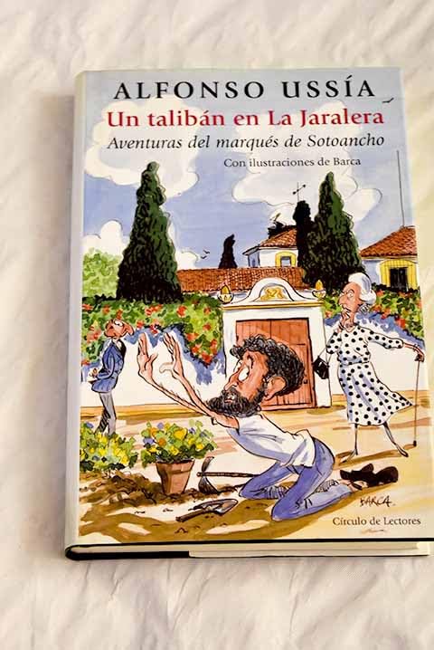 UN TALIBÁN EN LA JARALERA. Aventuras del marqués de Sotoancho