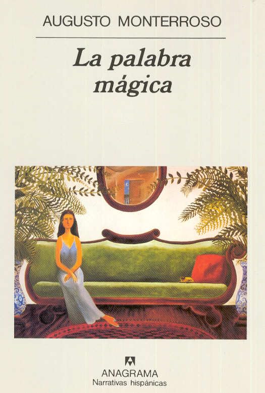 La palabra mágica: 201 (Narrativas hispánicas)