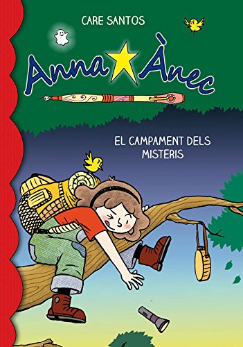 El Campament Dels Misteris: 6 (Anna Ànec)