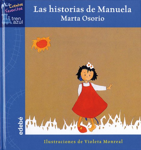 Manuela En El Campo / Manuela and the Countryside (Tren Azul/Blue Train Series)
