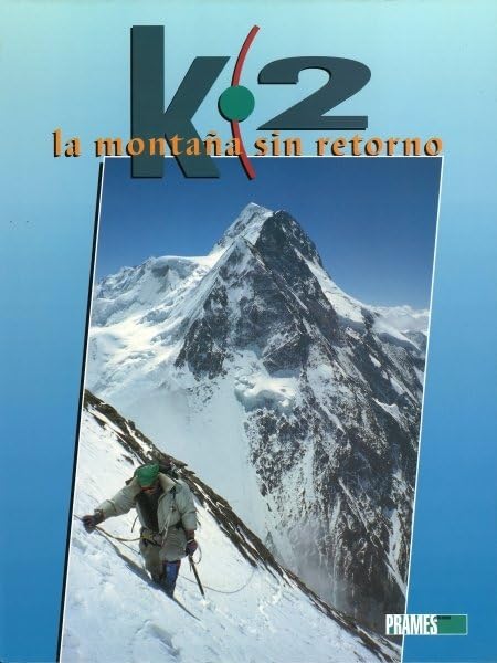 K-2, la montaña sin retorno