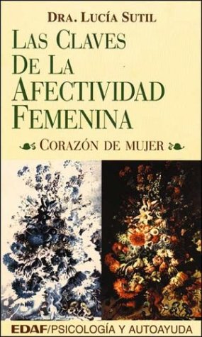 Las claves de la afectividad femenina