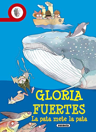 La pata mete la pata (Biblioteca Gloria Fuertes)
