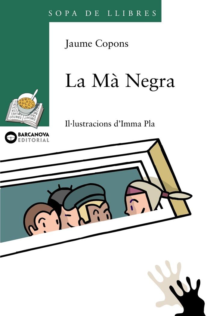 La Mà Negra (Llibres infantils i juvenils - Sopa de llibres. Sèrie verda)