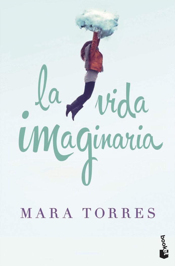 La vida imaginaria (Novela)