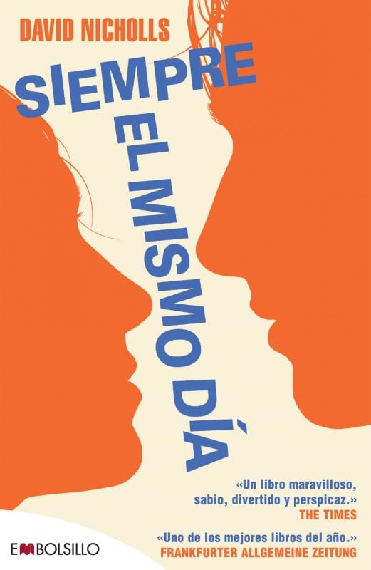 Siempre el mismo día: Una brillante novela que ha tenido una increíble acogida en el Reino Unido, en Estados Unidos y en Alemania. Un éxito de ventas ... millón de ejemplares vendidos. (EMBOLSILLO)