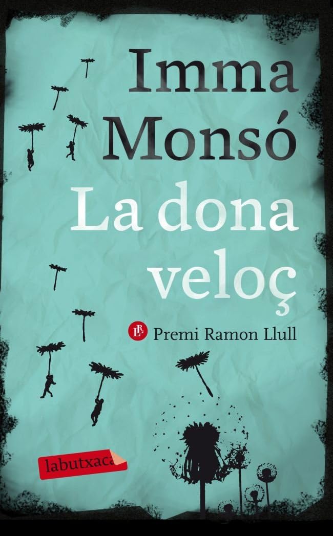La Dona Veloç (LABUTXACA)