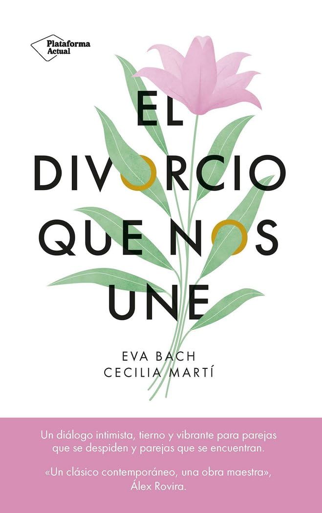 El divorcio que nos une (Plataforma Actual)