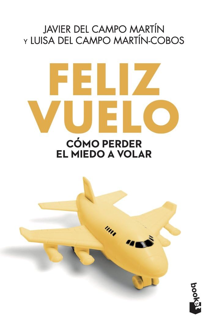 Feliz vuelo: 1 (Vivir Mejor)