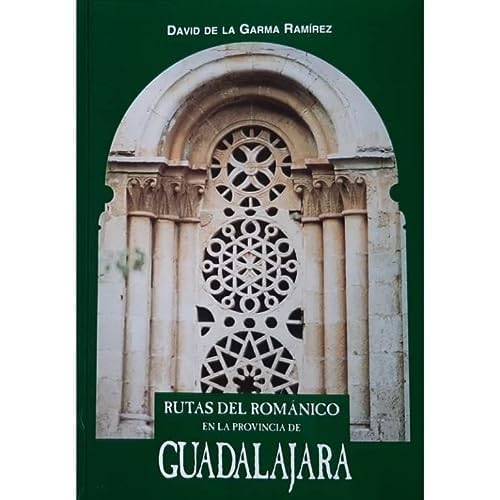 Rutas Del Románico En La Provincia De Guadalajara
