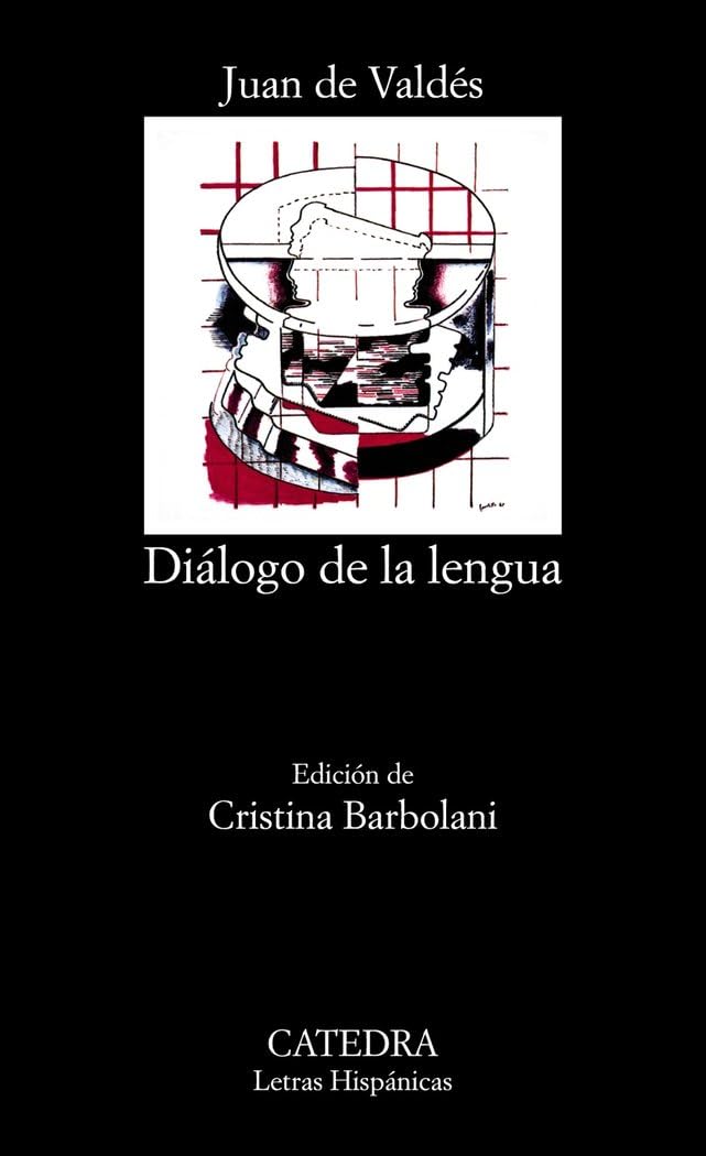 Diálogo de la lengua (Letras Hispánicas)