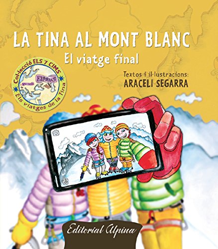 LA TINA AL MONT BLANC: EL VIATGE FINAL