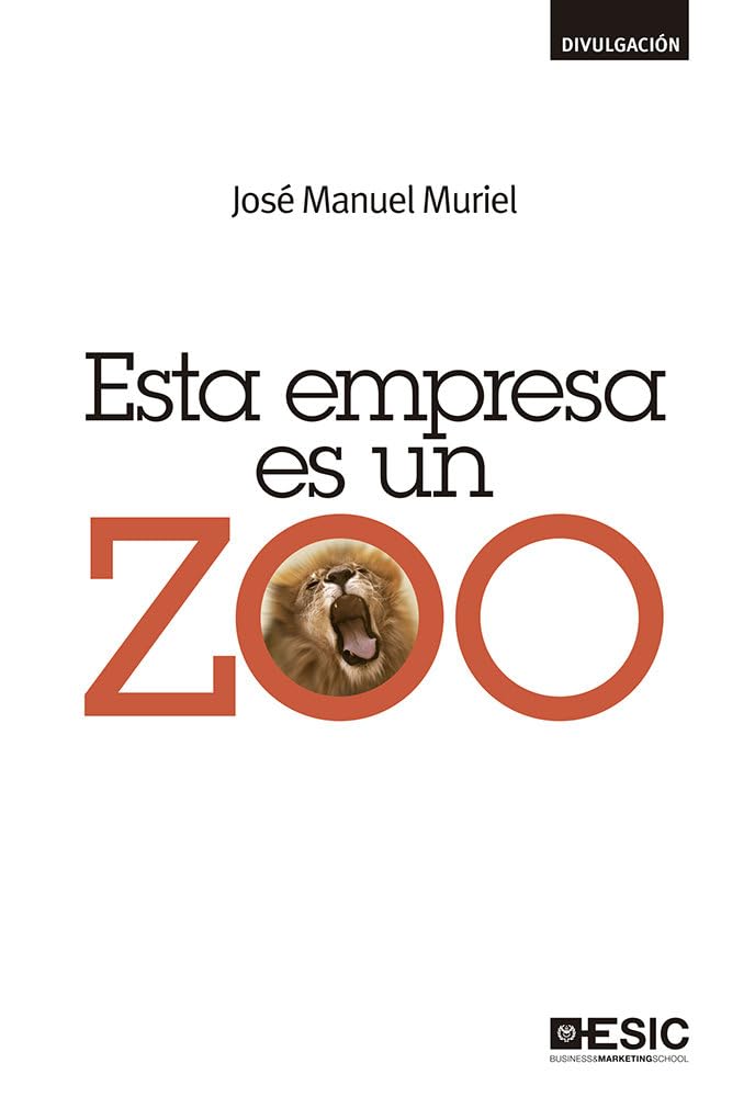 Esta Empresa Es Un Zoo (Divulgación)