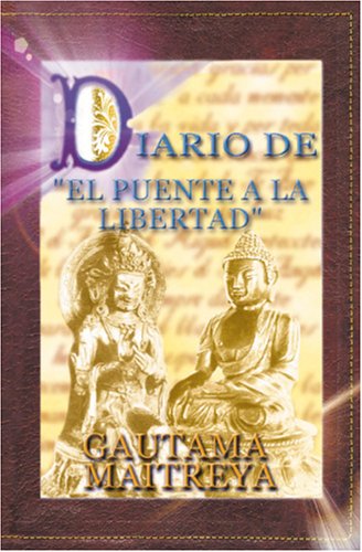 Diario de El Puente a la Libertad