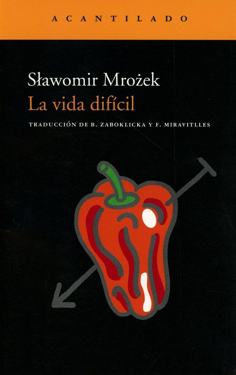 La vida difícil: 33 (Narrativa del Acantilado)