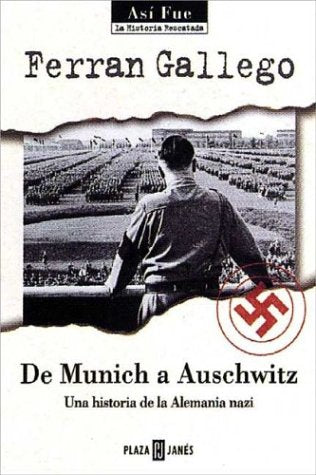 De munich a auschwitz (Asi Fue)