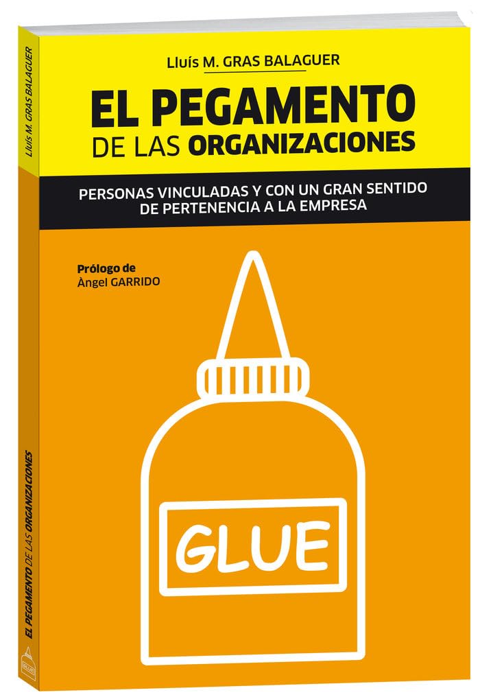 El pegamento de las organizaciones: Personas vinculadas y con un gran sentido de pertenencia a la empresa