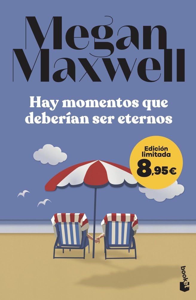Hay momentos que deberían ser eternos: Edición limitada a precio especial (Colección Especial)
