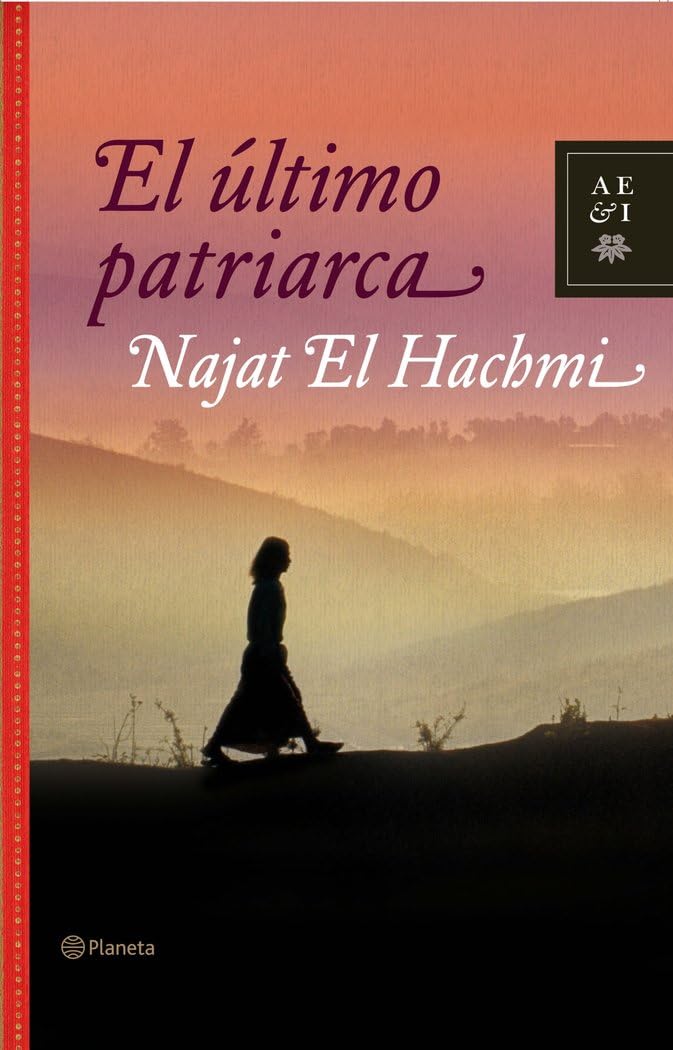 El último patriarca: 1 (Autores Españoles e Iberoamericanos)