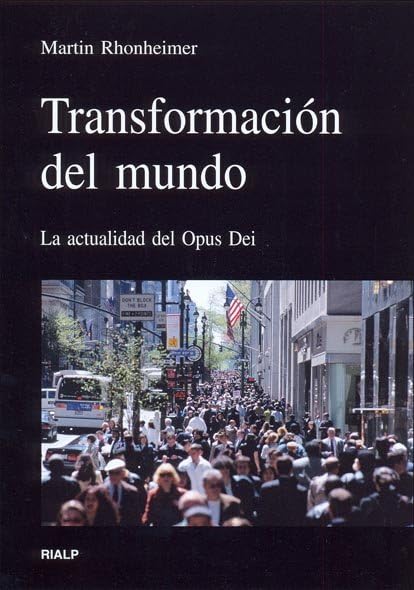 Transformación del mundo. La actualidad del Opus Dei (Vértice)