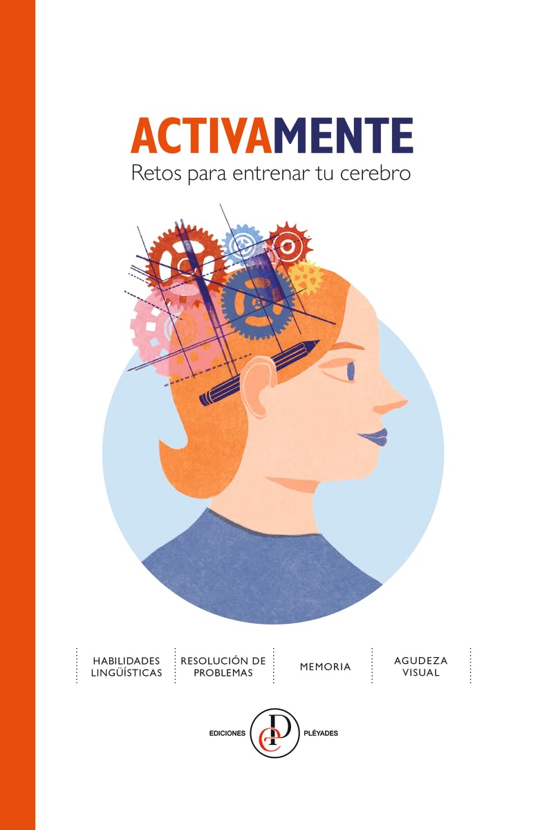 ACTIVAMENTE: Retos para entrenar tu cerebro (LIBROS PARA LA MENTE)