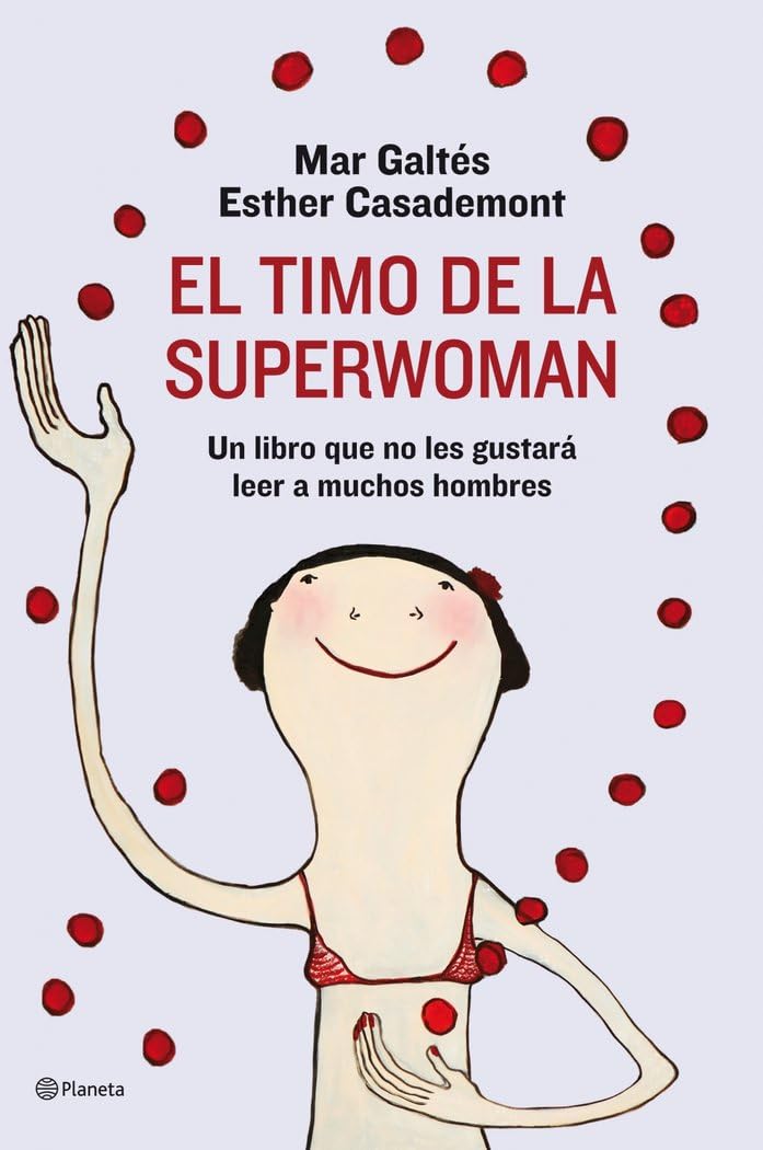 El timo de la superwoman: 1 (Planeta)