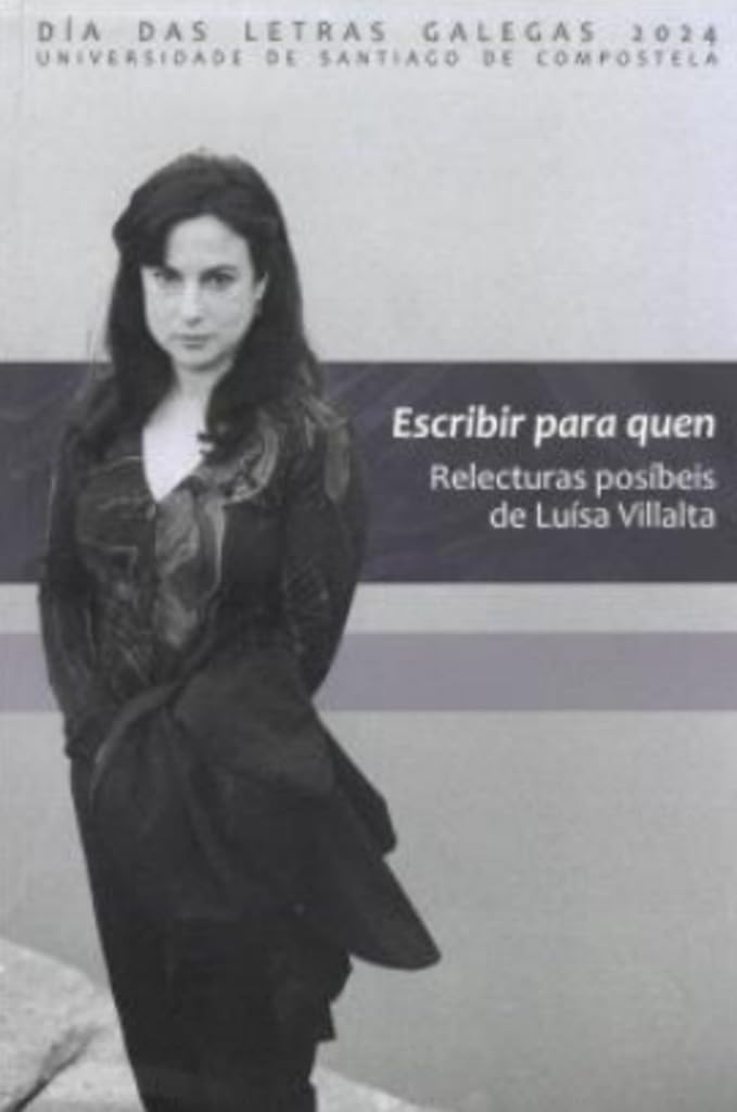 Escribir para quen: Relecturas posíbeis de Luísa Villalta