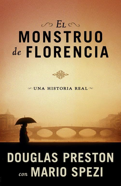 El monstruo de Florencia: Una historia real (Éxitos)