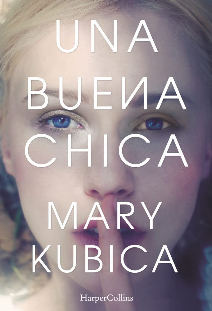 Una buena chica: 0901 (HARPERCOLLINS)