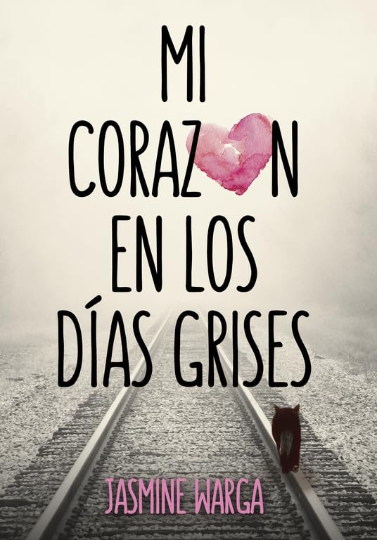 Mi corazón en los días grises (Montena)