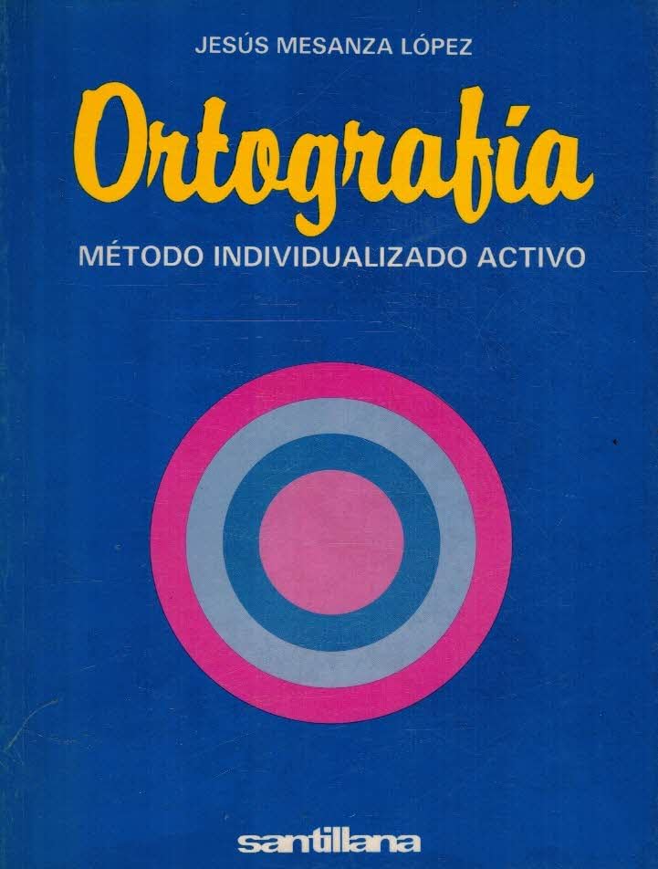 Ortografia : metodo individualizado activo, egb