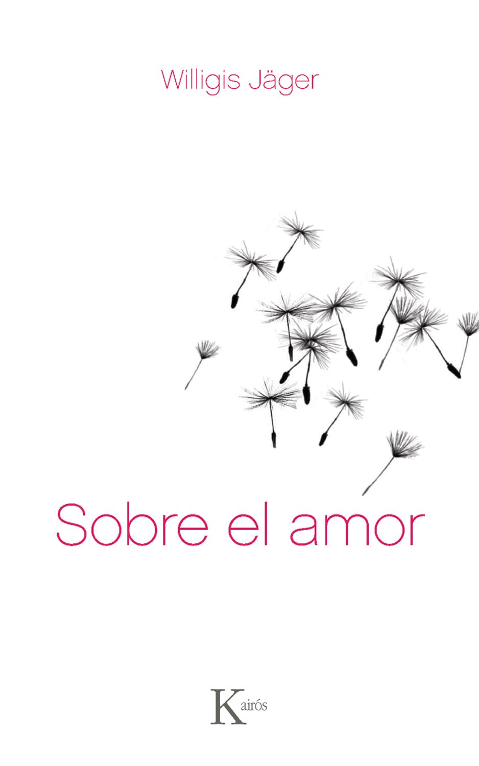 Sobre el amor (Sabiduría Perenne)