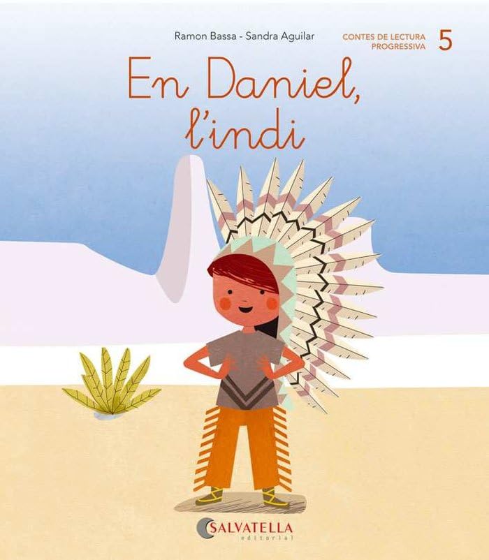 De mica en mica 5: En Daniel, l'indi (lligada-pal) (d)