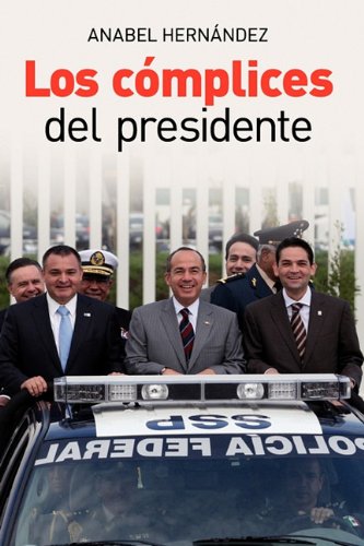Los cómplices del presidente