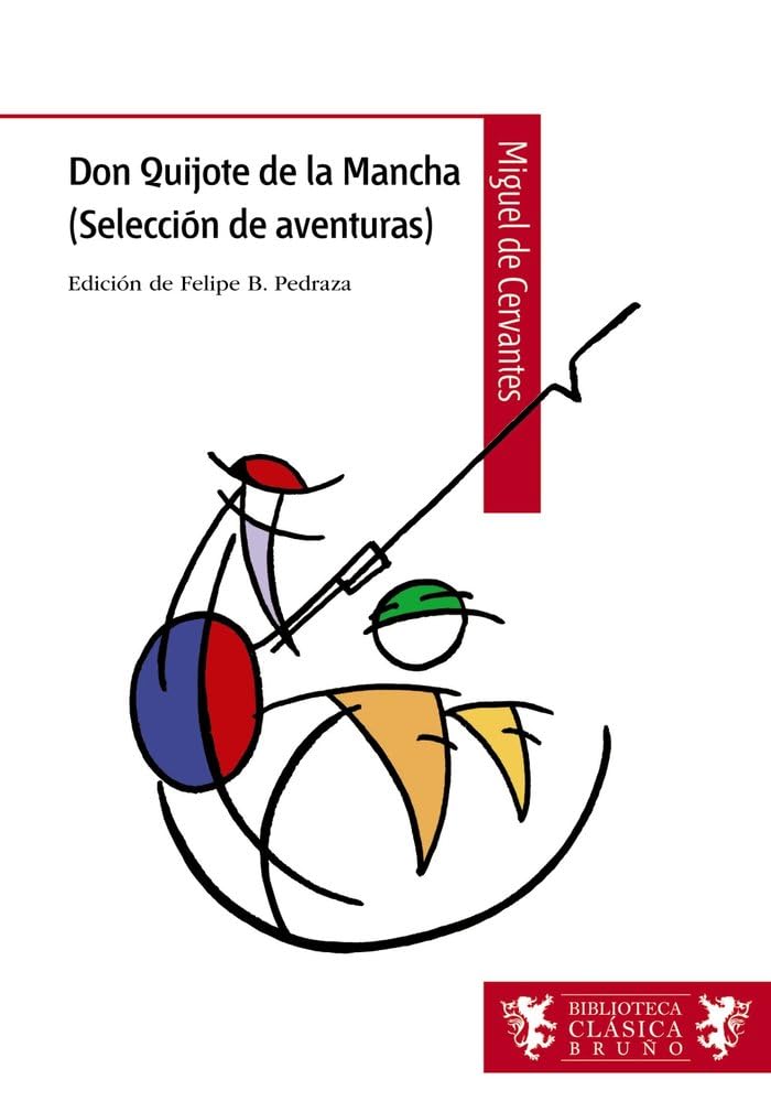 Don Quijote de la Mancha (selección de aventuras), ESO, 2 ciclo
