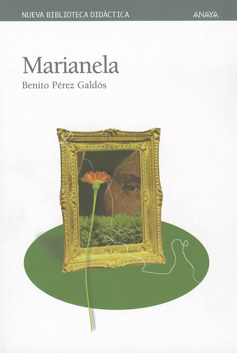 Marianela: 07 (CLÁSICOS - Nueva Biblioteca Didáctica)