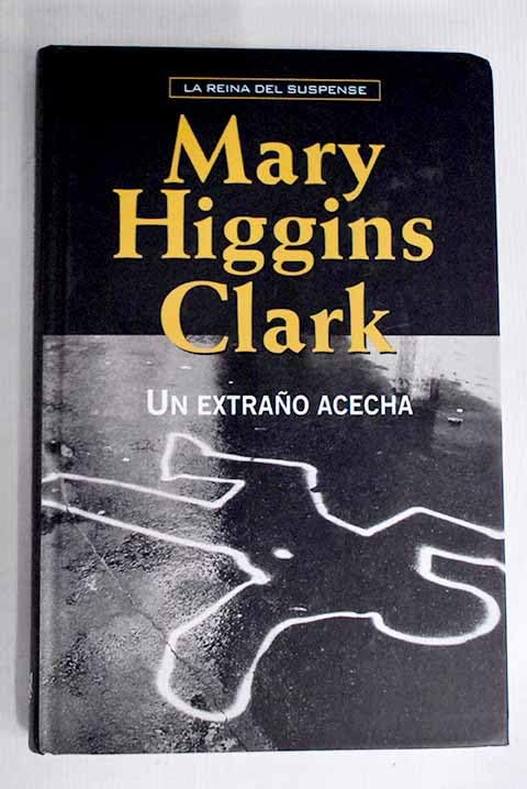 Un Extraño Acecha