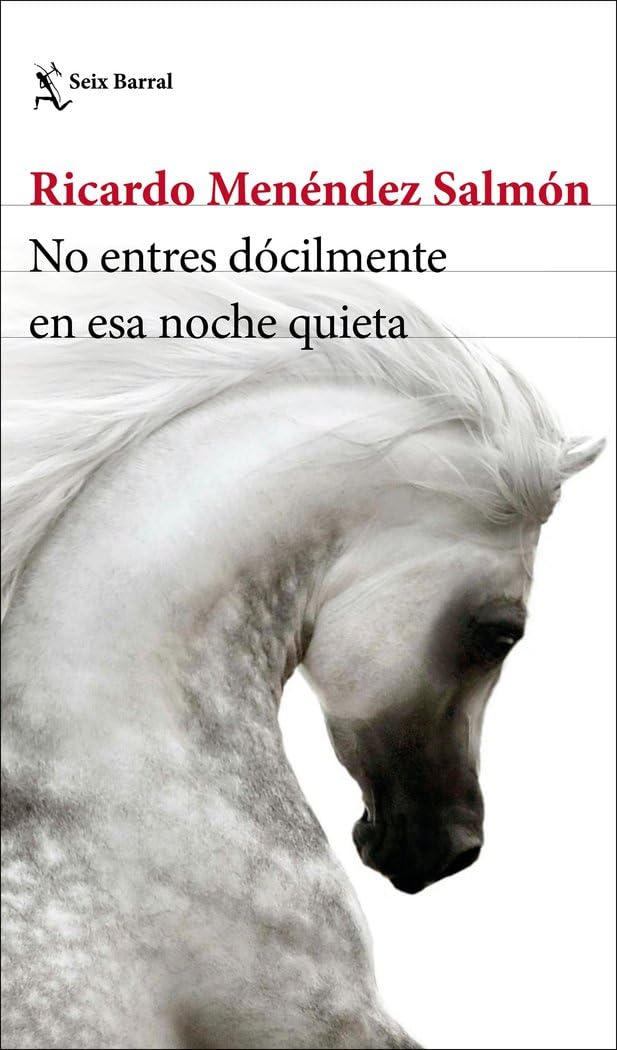 No entres dócilmente en esa noche quieta (Biblioteca Breve)