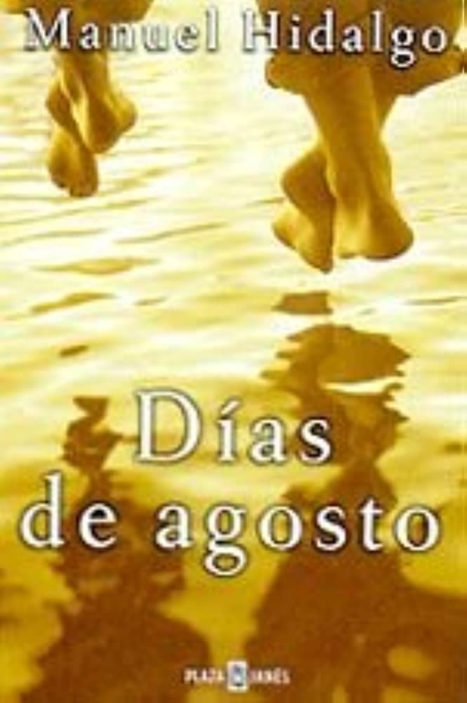 Dias De Agosto