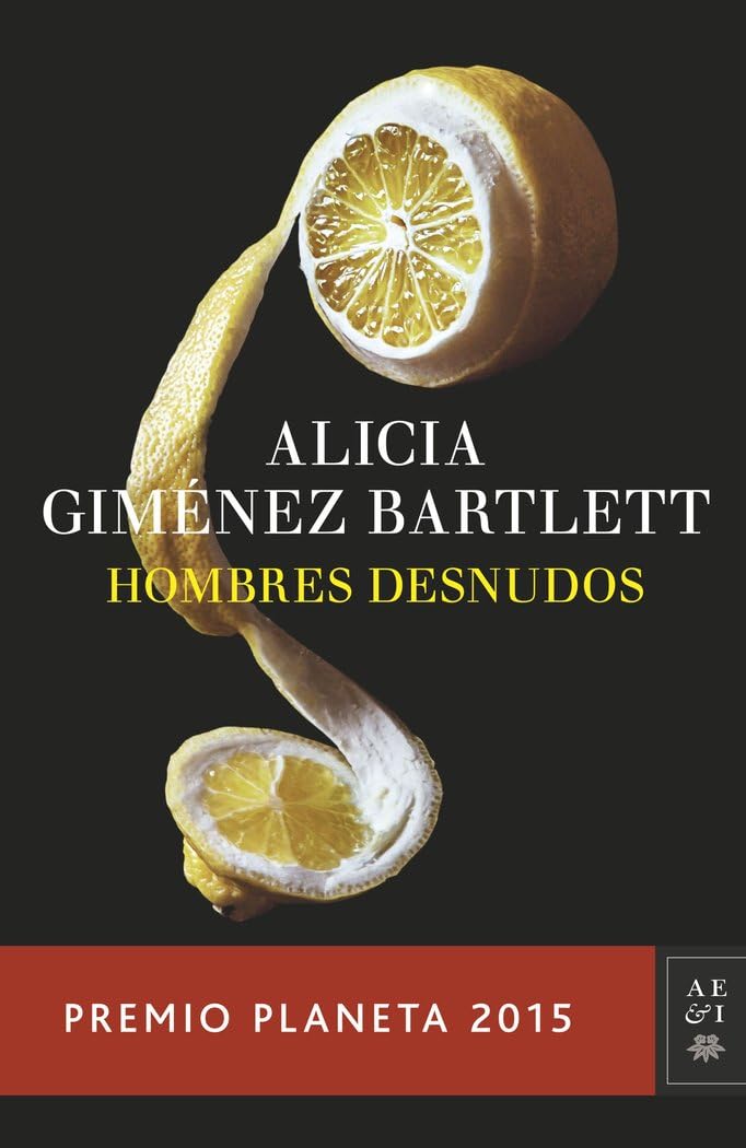 Hombres desnudos: Premio Planeta 2015