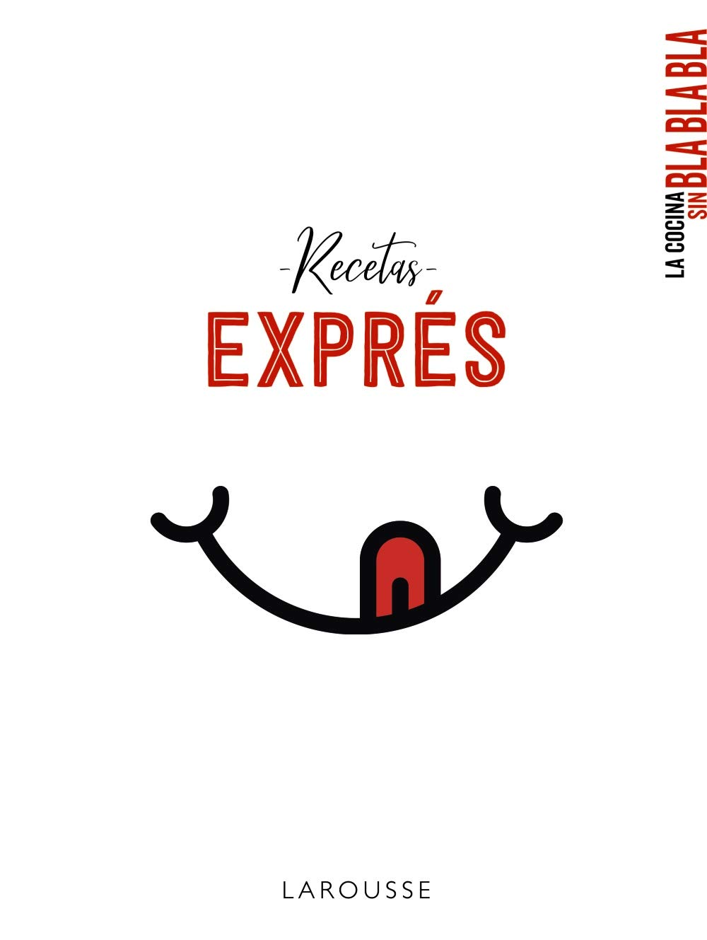 LA COCINA SIN BLA BLA BLA. RECETAS EXPRES.