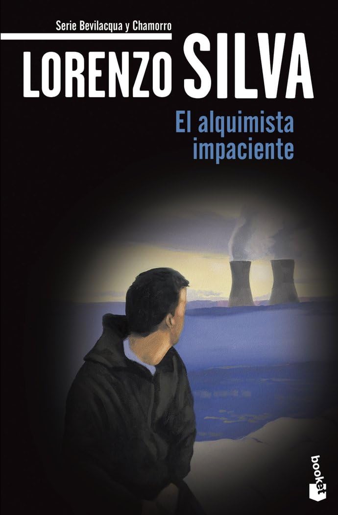 El alquimista impaciente: Serie Bevilacqua y Chamorro: 2 (Crimen y misterio)