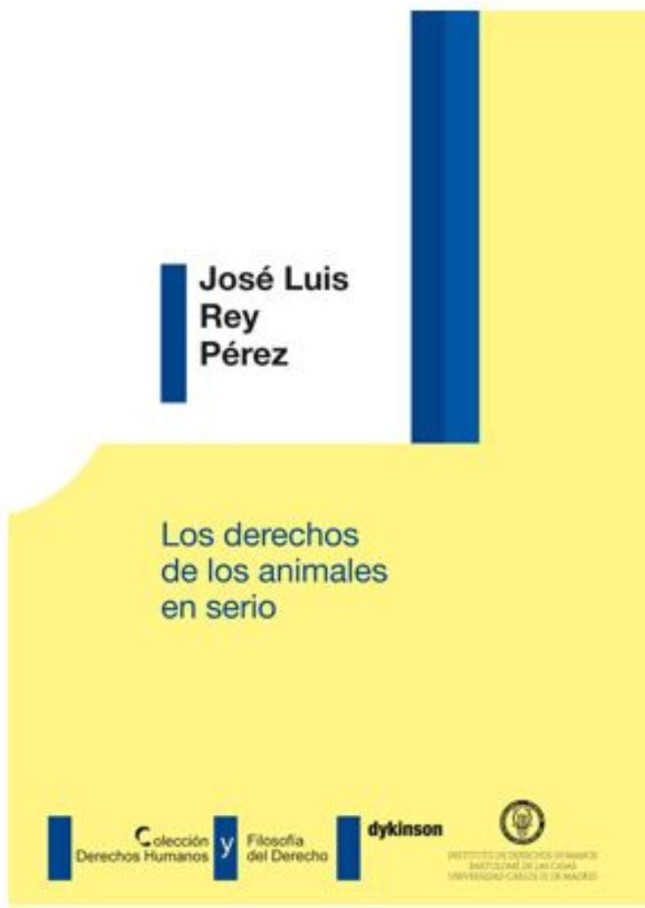 Los derechos de los animales en serio (SIN COLECCION)