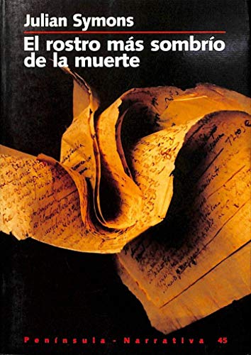El rostro más sombrío de la muerte (PENINSULA NARRATIVA)