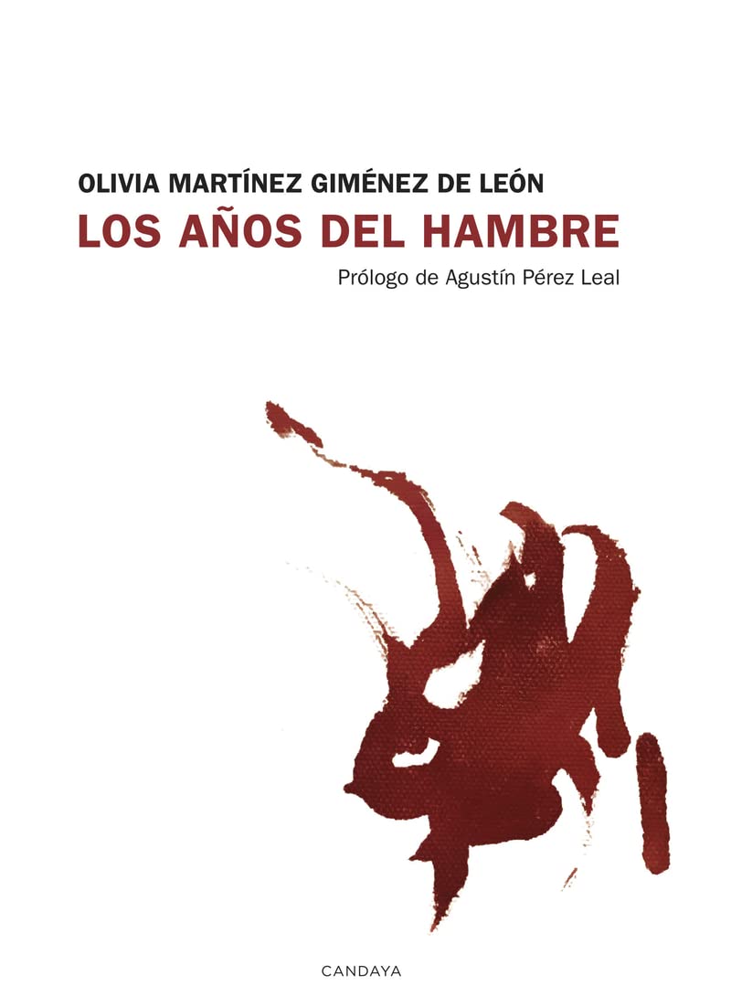 Los años del hambre: 26 (Candaya Poesía)