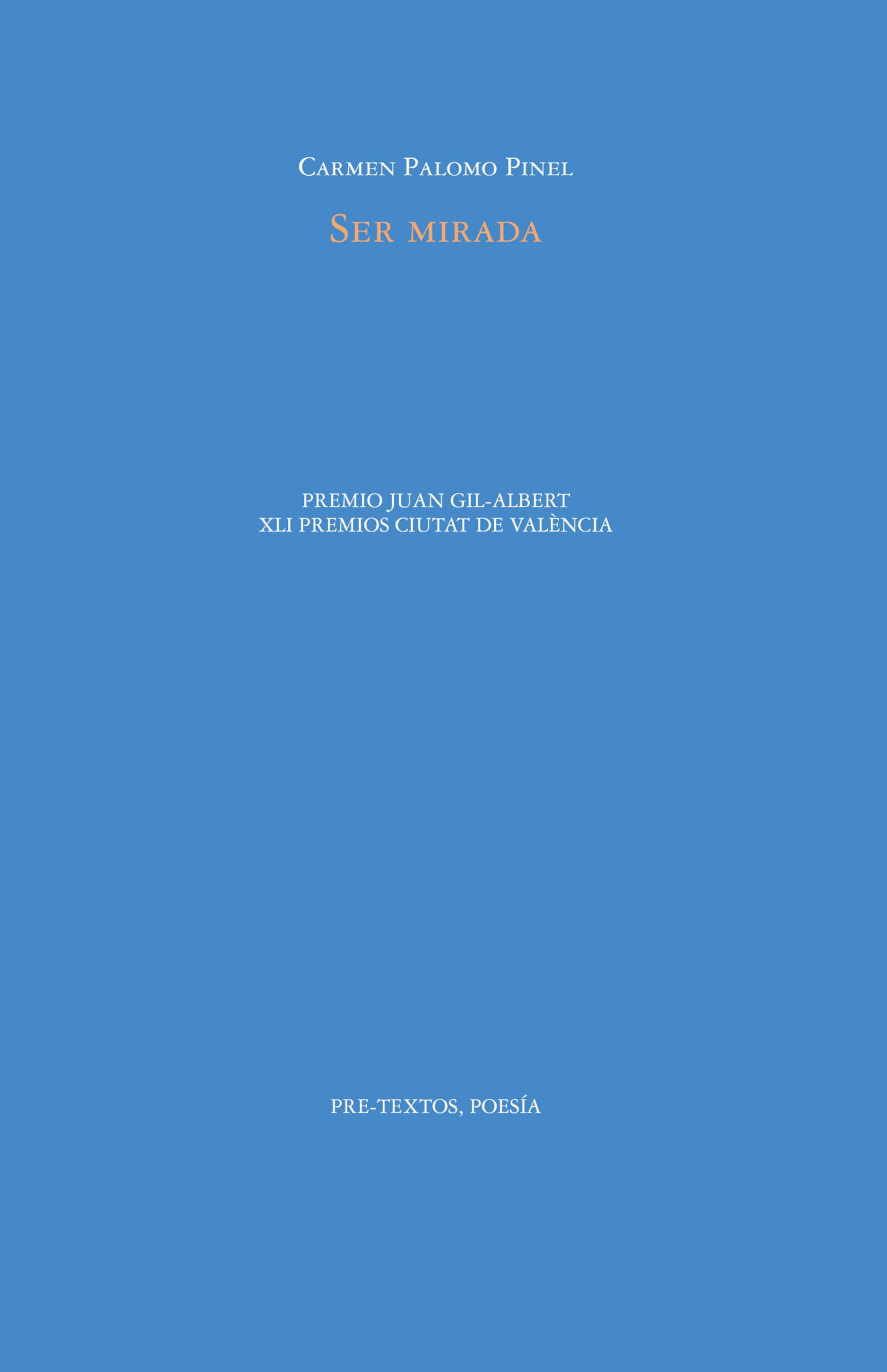Ser mirada: 1902 (Poesía)